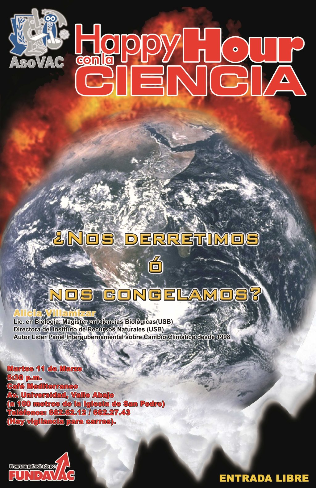 Happy Hour con la Ciencia: ¿Nos derretimos ó nos congelamos?