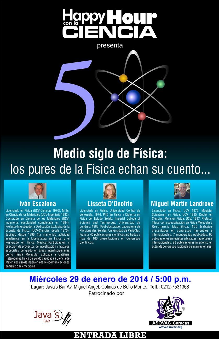 Happy Hour con la Ciencia: Medio siglo de Física: los pures de la Física echan su cuento